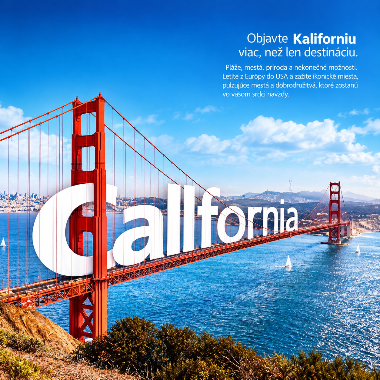 Golden Gate Bridge over blue water with large white California lettering.